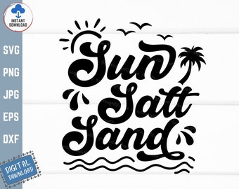 Sun Salt Sand Svg, Sunshine Vacation Svg, Summer Shirt Svg, Beach Lover Shirt Svg