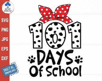 101 días de escuela SVG, 101 días de escuela dálmata, Kindergarten SVG, Preescolar SVG, Descarga digital para Cricut