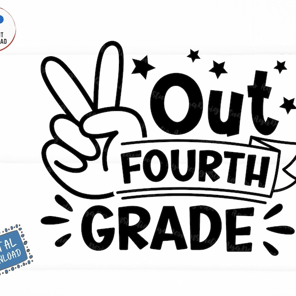 Peace Out Fourth Grade Svg, Kids Graduation Shirt Svg, Last Day of School Svg, Last Day of Fourth Grade Svg, Fourth Grade Shirt Svg