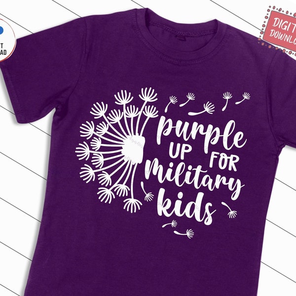 Purple Up For Military Kids Svg, Proud Military Family Svg, Military Child Dandelion Svg, Month of the Military Child, Patriotic Military