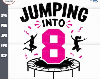 Jumping Into 8 Svg, Png, 8th Birthday Trampoline, 8 Years Old Jumper Kids Birthday Shirt Svg, Eighth Years Old Party Svg