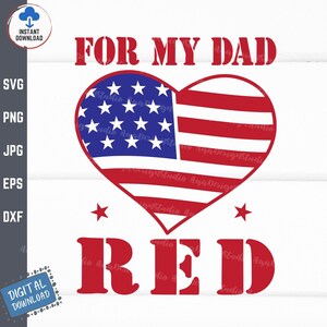 Könnte beinhalten: Eine rot-weiß-blaue Herzform mit der amerikanischen Flagge und dem Text "FOR MY DAD RED" in roten Buchstaben.