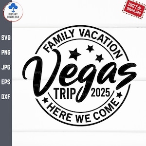 Viaje de vacaciones familiares a Las Vegas 2025 Allá vamos Svg, Viaje a Las Vegas 2025 Svg, Viaje a Las Vegas Svg, Viaje a Las Vegas a juego Svg, Vacaciones en Las Vegas Svg