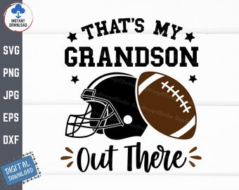 Dat is mijn kleinzoon daar voetbal SVG, voetbal oma opa SVG, voetbalfamilie, Cheer voetbal Nana SVG
