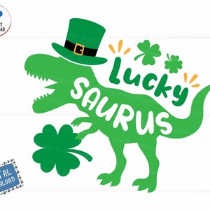 Lucky Saurus T-Rex Svg, Lucky Saurus Svg, St. Patrick’s T-Rex Svg, Dinosaur St Patricks Svg, Boy St Patricks Shirt Svg, T-Rex Leprechaun Hat