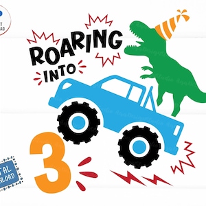 Roaring Into 3 Svg, 3rd Birthday T-Rex Dinosaur Monster Truck, Third Birthday Dinosaur Svg, Dinosaur Birthday Boy, Monster Truck Birthday