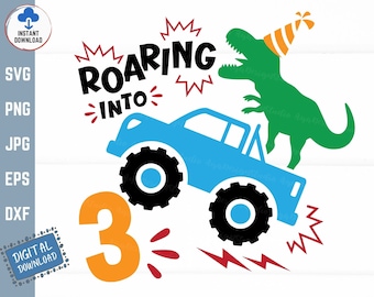 Roaring Into 3 Svg, 3rd Birthday T-Rex Dinosaur Monster Truck, Third Birthday Dinosaur Svg, Dinosaur Birthday Boy, Monster Truck Birthday