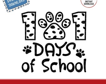 101 Days Of School SVG, 101 Days of School Dalmatian, Preschool SVG, Kindergarten SVG, Digital Download for Cricut