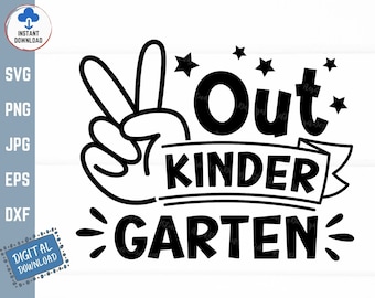 Peace Out Kindergarten Svg, Kids Graduation Shirt Svg, Last Day of School Svg, Last Day of Kindergarten Svg, Kindergarten Shirt Svg