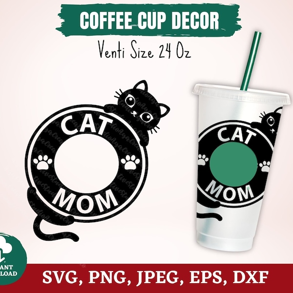 Cat Mom Coffee Cup Ring SVG, Cat Whiskers and Tail Frame SVG, DIY Gift for Cat Mom, Cat 24oz Cold Cup, Cat Face Coffee Cold Cup Svg