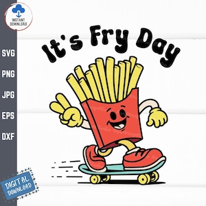 To Dzień Frytek Svg, Zabawna Retro Maskotka Kreskówek Frytki Grające Na Deskorolce, Miłośnik Fast Foodów, Zabawny Nauczyciel Weekend Svg