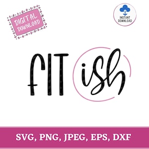 Fitish SVG, Fit-ish, Funny Workout, Women Fitness, Funny Exercise Quote SVG, Handletterd Gym Cut File SVG