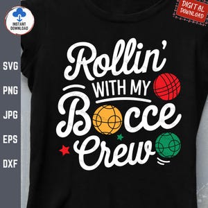Rollin&#39; With My Bocce Crew SVG, Bocce Ball Lover, Funny Bocce Ball Players Shirt Svg, Outdoor Sports, Summer Sport Svg