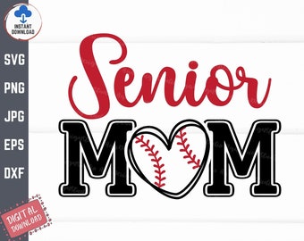 Baseball Senior Mom Svg, Senior Mama Svg, Senior Sports Svg, Baseball Mom Shirt Svg, Baseball Mama Svg