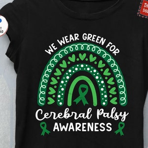 We Wear Green For Cerebral Palsy Awareness Rainbow Svg, Cerebral Palsy Awareness, Cerebral Palsy Rainbow, Cerebral Palsy Fighter Support Svg