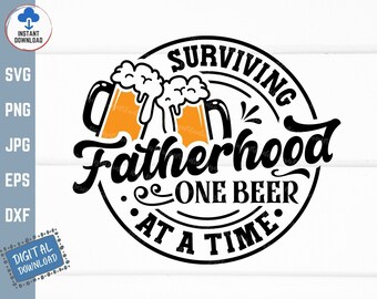 Surviving Fatherhood One Beer At a Time Svg, Funny Father's Day Gift Svg, Funny Dad Svg, Retro Father with Beer Mug Svg