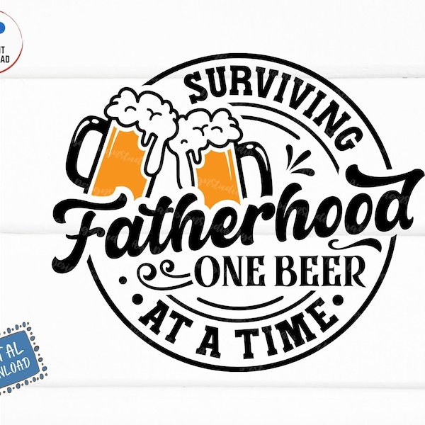 Fatherhood Surviving One Beer at a Time Svg - Etsy