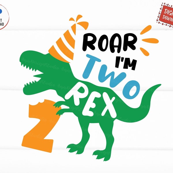 Roar I'm Two Rex Svg, Two Rex Birthday Svg, 2nd Birthday Kids Svg, Second Birthday Saurus Svg, Dinosaur Birthday Boy Svg, 2nd Birthday Boy