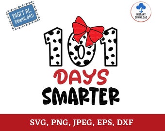 101 Days Smarter SVG, 101 Days Smarter Dalmatian, Kindergarten SVG, Preschool, Instant Download SVG for Cricut