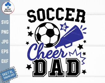 Soccer and Cheer Dad Svg, Soccer Cheer Dad Svg, Proud Cheer Dad Svg, Soccer Family Shirt Svg, Dad of Both Soccer And Cheer Svg