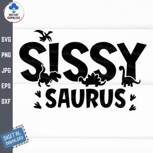 Sissy Saurus svg, hermana T-Rex dinosaurio svg, dinosaurio hermana svg, camisa de la familia de dinosaurios svg, dino hermana svg, sissy rex cumpleaños svg