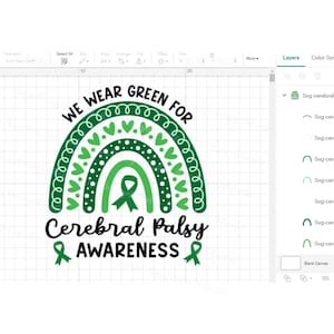 May include: Green rainbow with hearts and a green awareness ribbon. Text reads "We Wear Green For Cerebral Palsy Awareness".