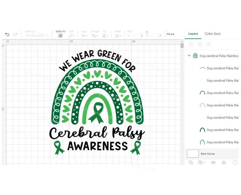 May include: Green rainbow with hearts and a green awareness ribbon. Text reads "We Wear Green For Cerebral Palsy Awareness".