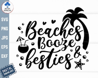 May include: Black and white graphic design with the text "Beaches Booze & Besties" featuring a palm tree, a cocktail umbrella and a coconut drink.