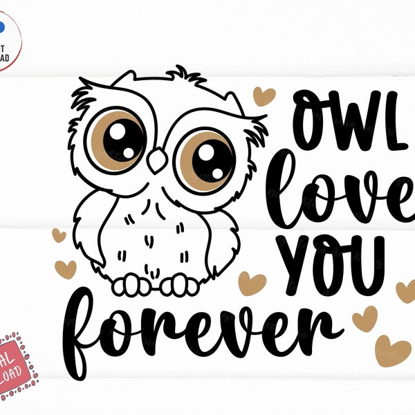 Owl Love You Forever Svg, Cute Owl Svg, Owl Baby Design Svg, Cute Owl Baby Svg