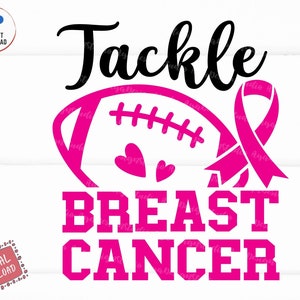 Tackle Breast Cancer Svg, Breast Cancer Awareness Football Svg, Football Breast Cancer Svg, Tackle Breast Cancer Football Svg