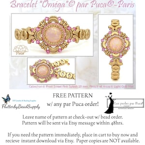 May include: Gold bracelet with a pink cabochon and pink beads. The bracelet is called "Oméga" and is by Puca®-Paris. The text "FREE PATTERN w/ any par Puca order!" is also included in the image.
