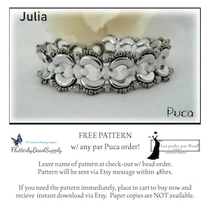 May include: A silver and white beaded bracelet with a repeating pattern of crescent shapes. The bracelet is labeled "Julia" and "Puca". The text "FREE PATTERN w/ any par Puca order!" is also included in the image.