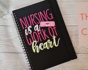 nurse notebook,Nursing is a work of heart a5 notebook, gift for a nurse, new nurse gift, nurse graduation gift