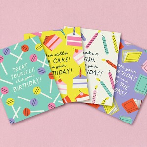 May include: Four rectangular birthday greeting cards with colorful illustrations. One is teal with lollipops and text reading TREAT YOURSELF, it's your BIRTHDAY! Another is yellow with cake slices and text. A third is cream with candles and text. A fourth is purple with books.
