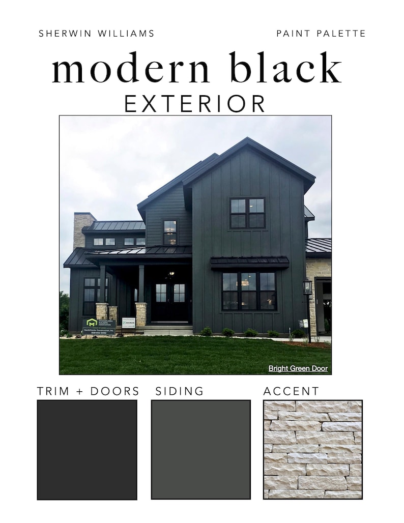 May include: A modern black exterior paint palette with a photo of a house with dark green siding, black trim, and a bright green door. The palette also includes a sample of the siding color, a sample of the trim color, and a sample of a light beige stone accent.