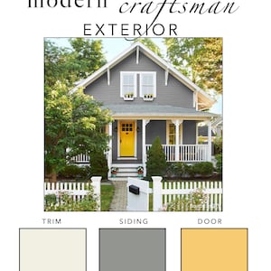 May include: A Sherwin Williams Modern Craftsman Exterior paint palette featuring a house with grey siding, a bright yellow front door, and white trim. Below the house image are three color swatches labeled Trim, Siding, and Door in cream, grey, and yellow.
