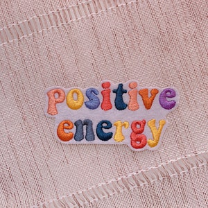 Positive engergy patch, iron on patch, summer patch, patch for jacket, patch for jeans, cute patch, iron on patch custom