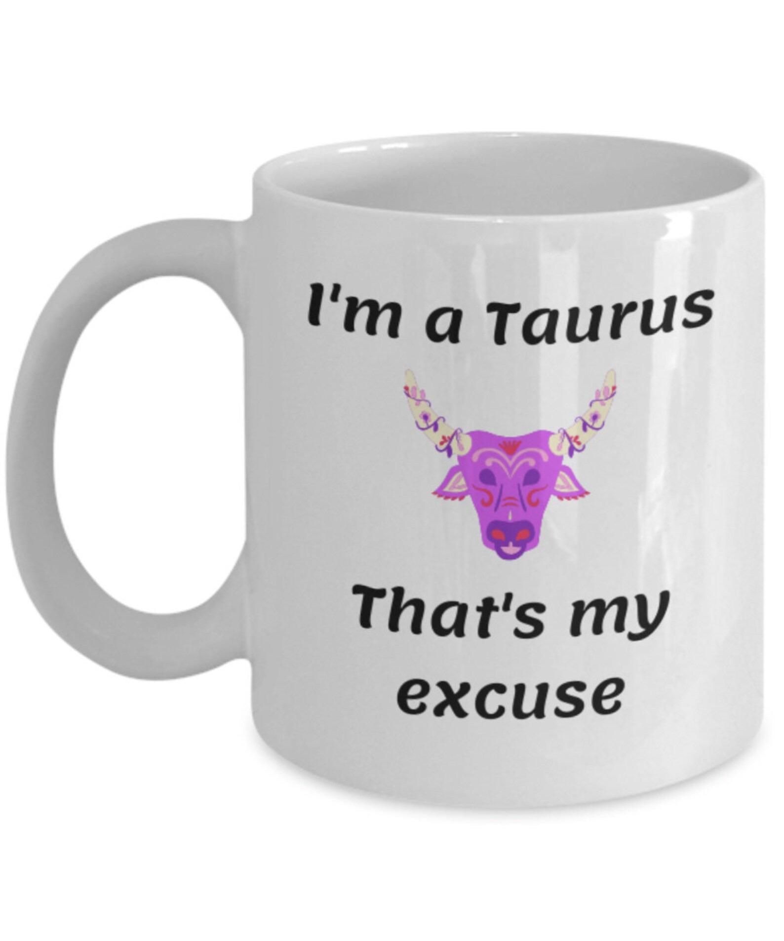 Taurus Mug Taurus Gifts Gift for Taurus Taurus Etsy