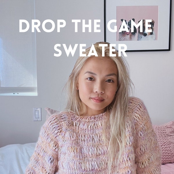 Drop the Game Sweater Pattern