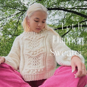 Let It Happen Sweater Pattern