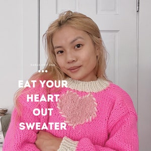 Eat Your Heart Out Sweater Pattern