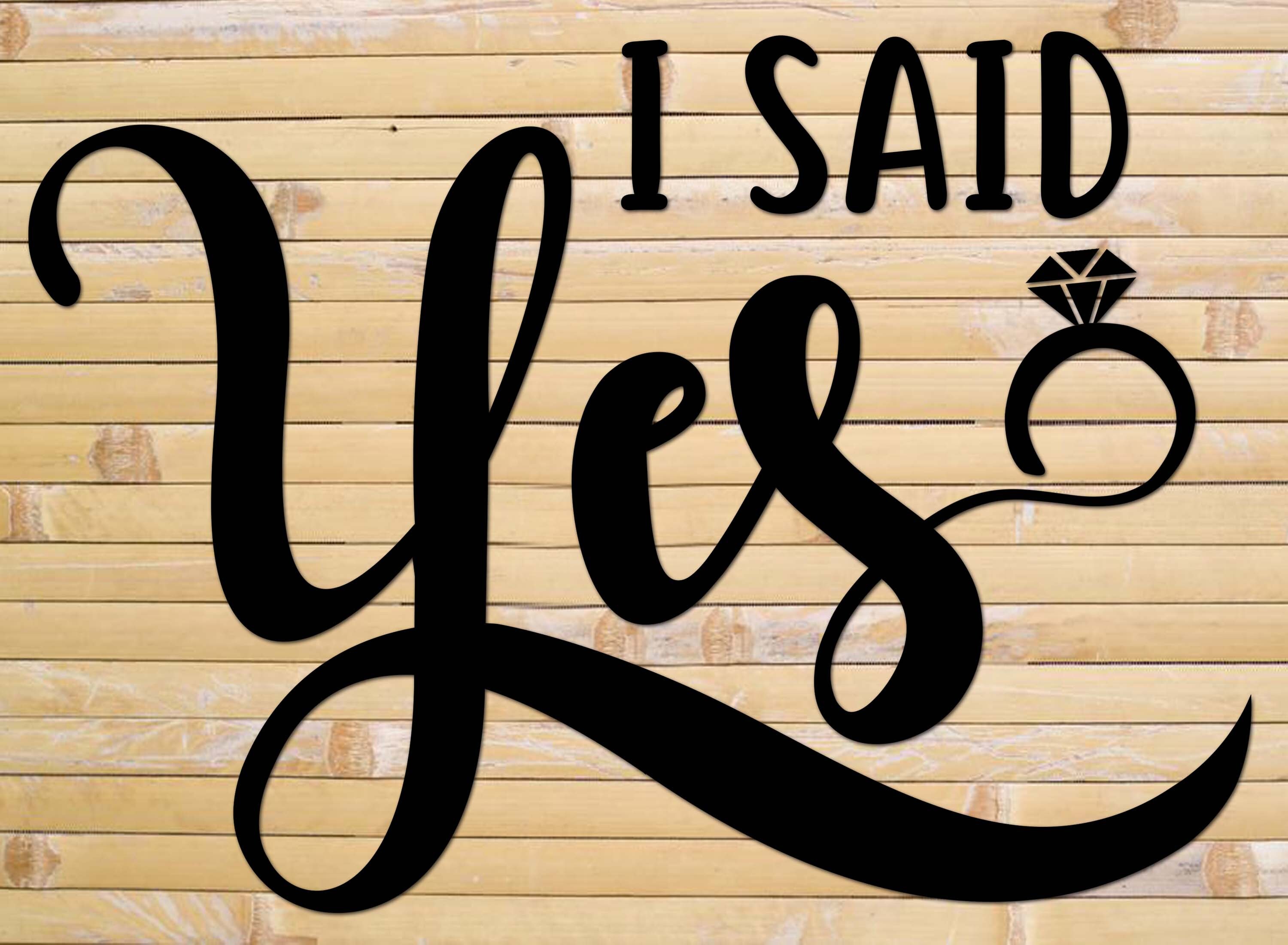 BNF Quotes I Said Yes PNG File For Clip Art And Wall Decor | Etsy