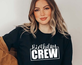 Birthday Crew Shirt, Birthday T-shirts, Birthday Gifts , B'day Gift For Her And Him, Birthday Group Shirts, Birthday Party Team Shirt