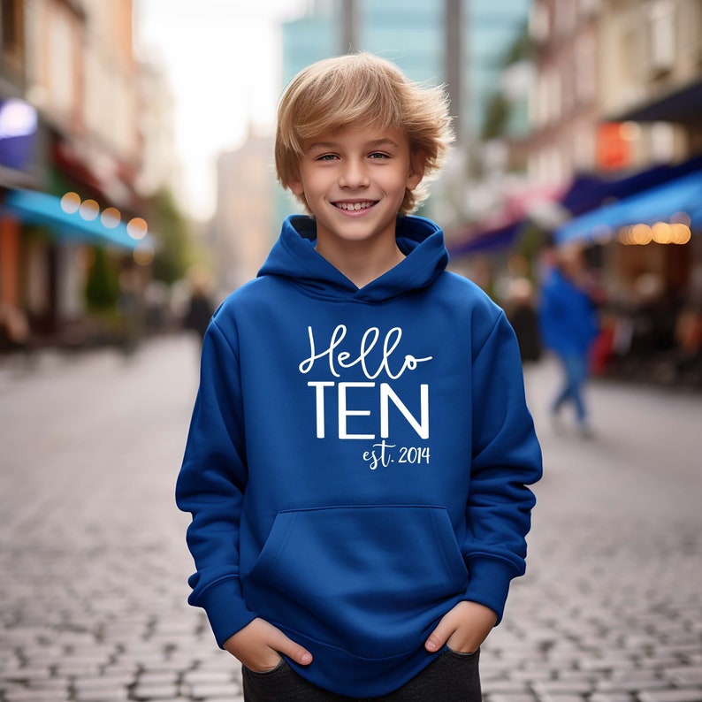 Hello Ten Birthday Hoodie, 10th Birthday Party Gift, Tenth B'day Hoodie, Gift For Her, Est 2014 Hoodie, Birthday Party Hoodie, Gift For Son image 1