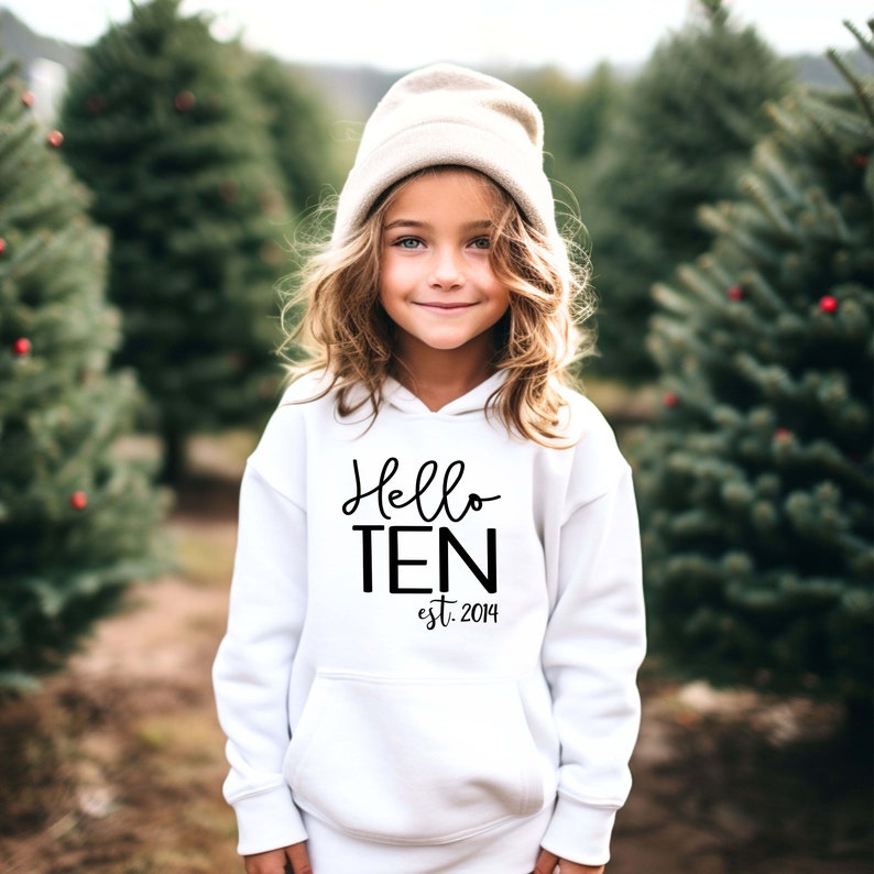Hello Ten Birthday Hoodie, 10th Birthday Party Gift, Tenth B'day Hoodie, Gift For Her, Est 2014 Hoodie, Birthday Party Hoodie, Gift For Son image 7