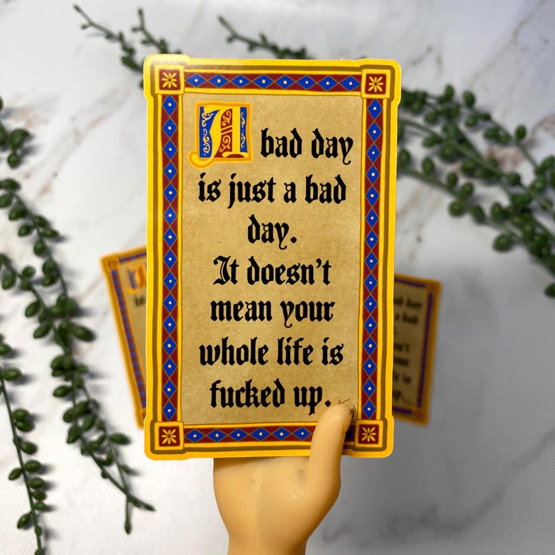 Sticker - Bad Day Quote Big