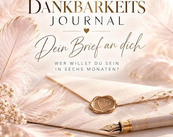 Dein Brief an dich I Wer willst du in sechs Monaten sein ?