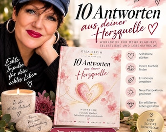 Kurs I 10 Antworten aus deiner Herzquelle