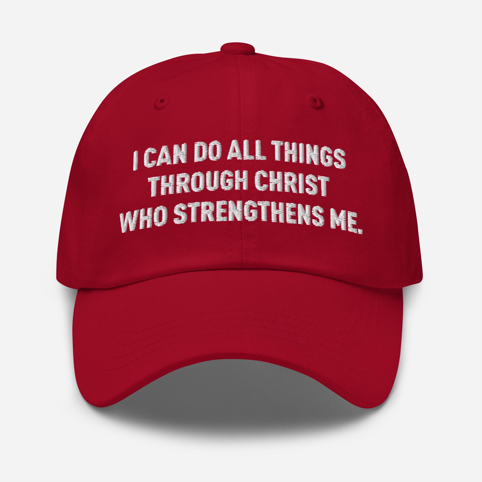 I Can Do All Things Through Christ Dad Hat Embroidered  display picture 1