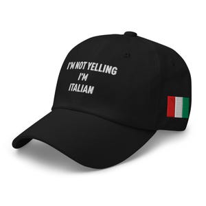I’m Not Yelling I’m Italian Dad Hat Embroidered Minimal – Funny Italy Flag Cap, Italian Pride Gift With Attitude